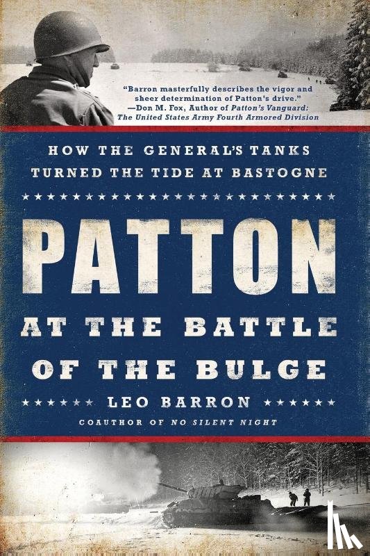 Barron, Leo - Patton at the Battle of the Bulge