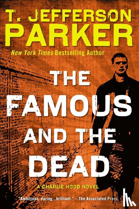 Parker, T. Jefferson - The Famous and the Dead