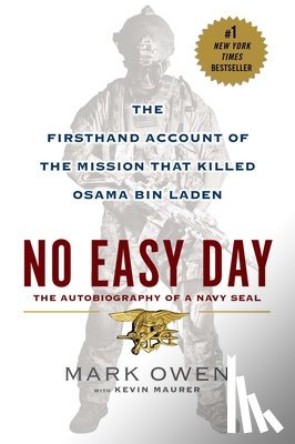 Owen, Mark, Maurer, Kevin - Owen, M: No Easy Day