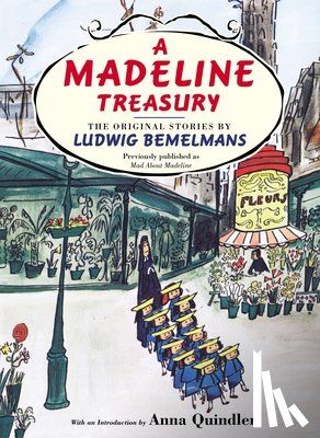 Ludwig Bemelmans - A Madeline Treasury