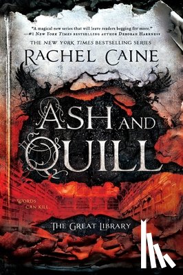 Caine, Rachel - Caine, R: Ash and Quill