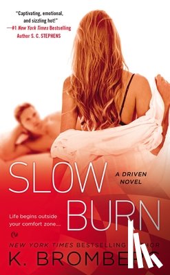 Bromberg, K. - Slow Burn