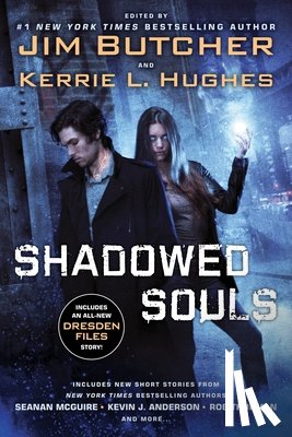 Jim Butcher, Kerrie L. Hughes - Shadowed Souls