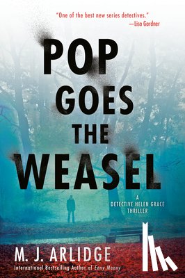 Arlidge, M. J. - Pop Goes the Weasel