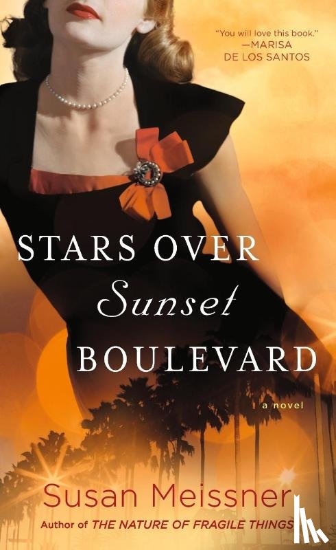 Susan Meissner - Stars Over Sunset Boulevard