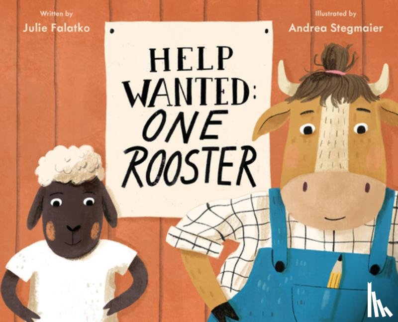 Falatko, Julie - Help Wanted: One Rooster