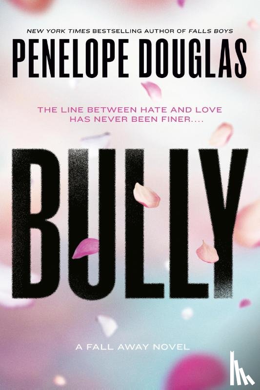 Douglas, Penelope - Douglas, P: Bully