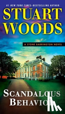Woods, Stuart - Scandalous Behavior