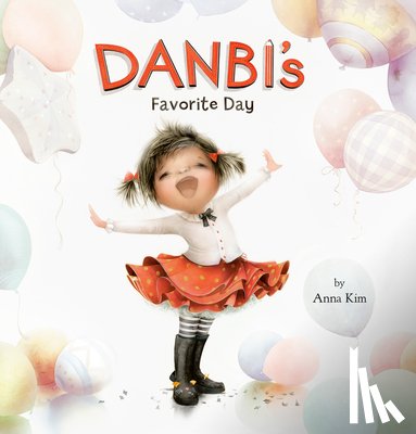 Kim, Anna - Danbi's Favorite Day