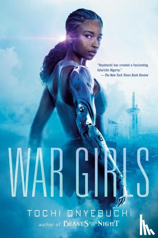 Onyebuchi, Tochi - War Girls