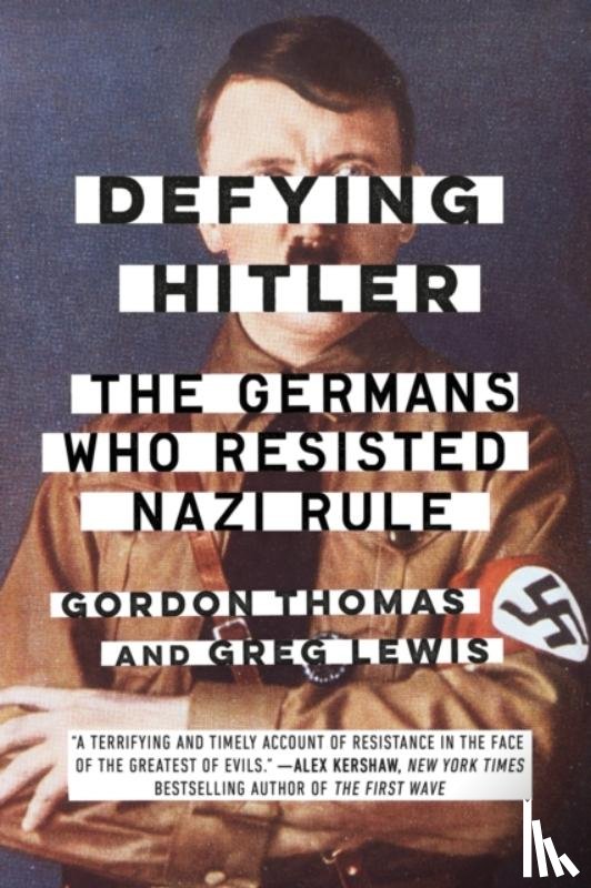 Thomas, Gordon, Lewis, Greg - Defying Hitler