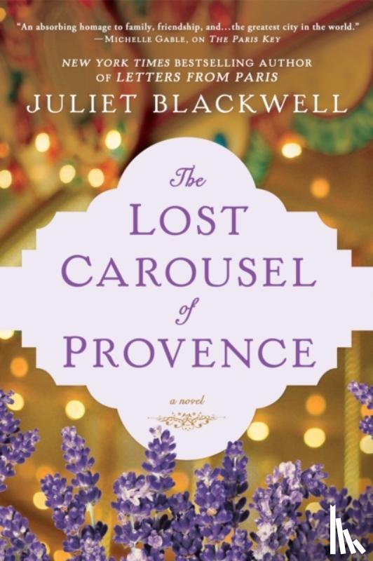 Blackwell, Juliet - The Lost Carousel of Provence