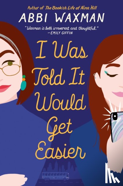 Waxman, Abbi - I Was Told It Would Get Easier