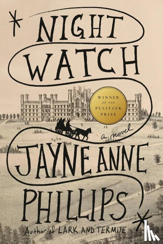 Phillips, Jayne Anne - Night Watch