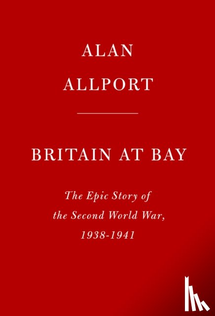 Allport, Alan - Britain at Bay