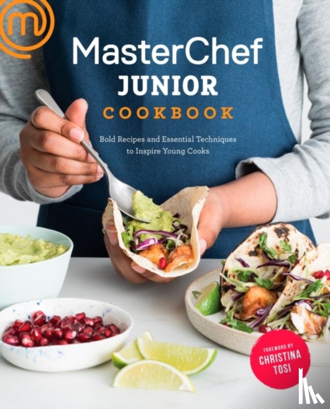 Junior, MasterChef, Tosi, Christina - MasterChef Junior Cookbook