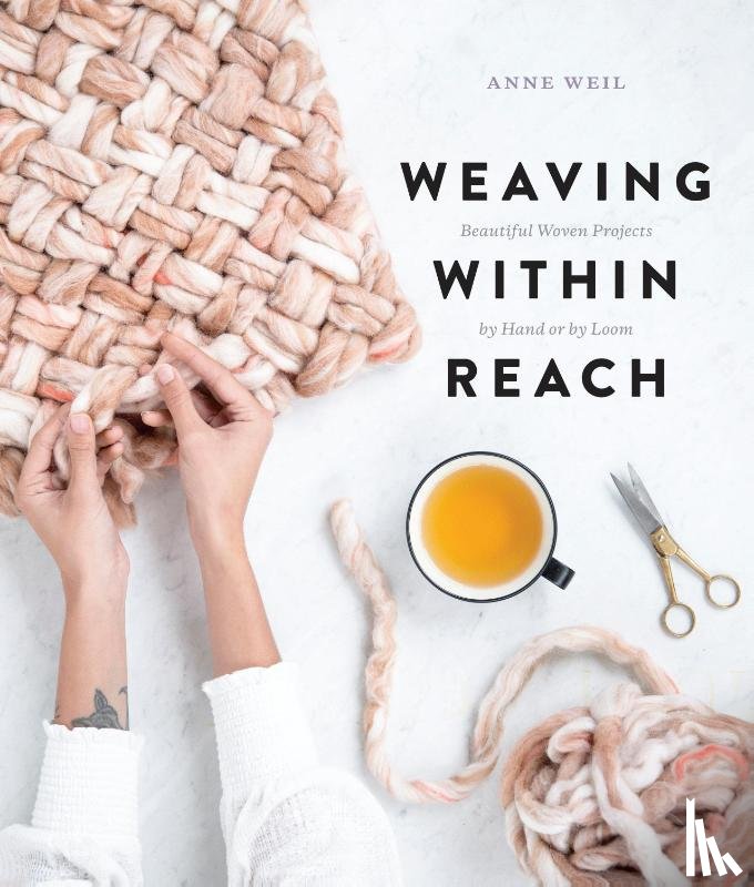 Weil, A - Weaving Within Reach