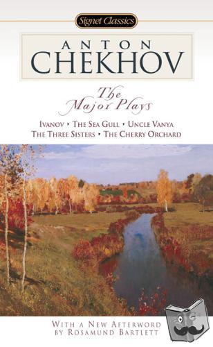 Chekhov, Anton - Anton Chekhov: The Major Plays