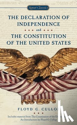 Cullop, Floyd G. - The Declaration of Independence and Constitution of the United States