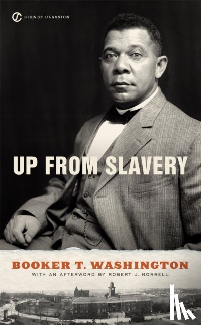 Washington, Booker T. - Up From Slavery