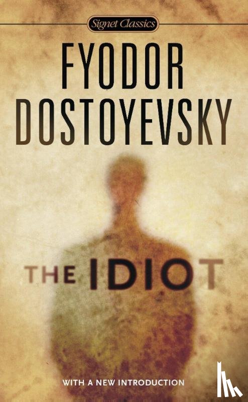 Dostoyevsky, Fyodor - The Idiot
