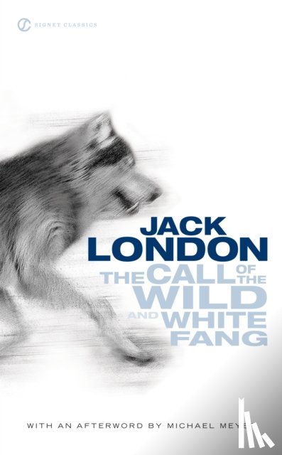 London, Jack - The Call of the Wild and White Fang