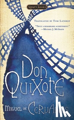 Miguel De Cervantes Saavedra, Tom Lathrop - Don Quixote