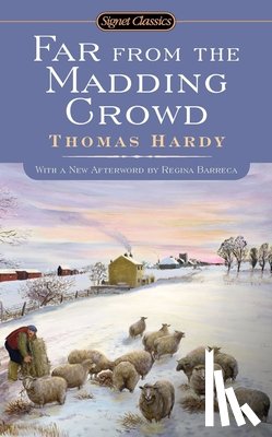 Thomas Hardy - Far From the Madding Crowd