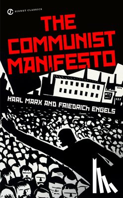 Marx, Karl, Engels, Friedrich - The Communist Manifesto