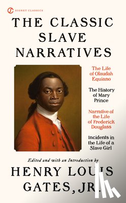 Gates, Henry Louis - The Classic Slave Narratives