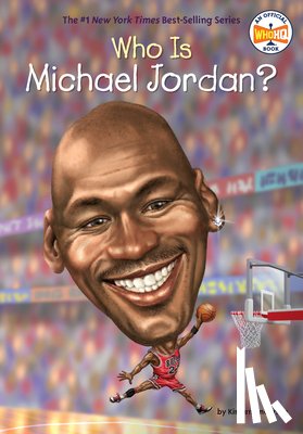 Anderson, Kirsten, Who HQ - Who Is Michael Jordan?