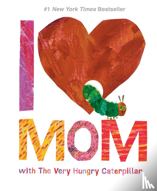  - I Love Mom With the Very Hungry Caterpillar