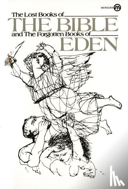 Anonymous - The Lost Books of the Bible And the Forgotten Books of Eden