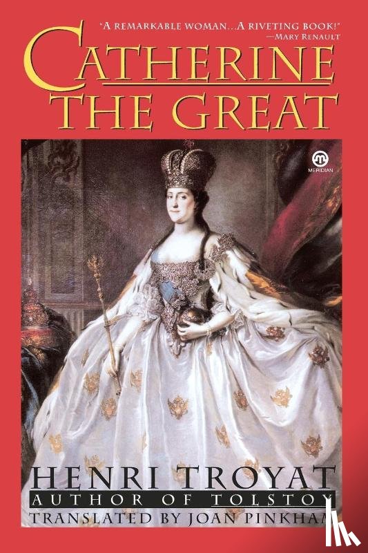 Troyat, Henri - Catherine the Great