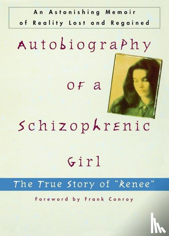 Conroy, Frank, Sechehaye, Marguerite - Autobiography of a Schizophrenic Girl