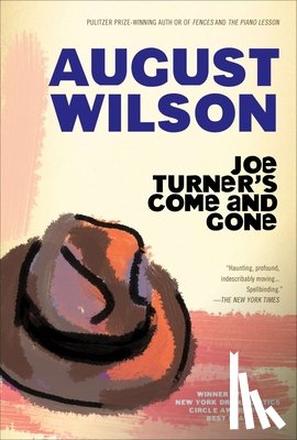 Wilson, August - Joe Turner's Come and Gone: A Play in Two Acts