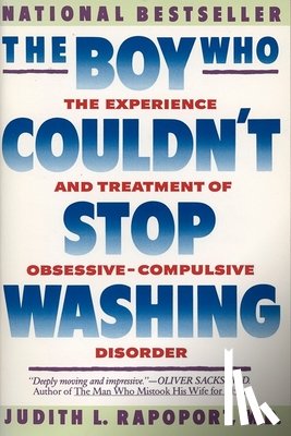 Rapoport, Judith L. - The Boy Who Couldn't Stop Washing