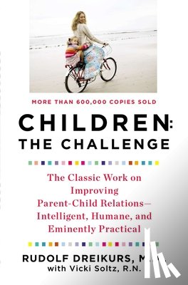 Dreikurs, Rudolf - CHILDREN THE CHALLENGE