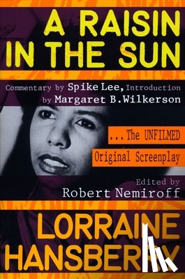 Hansberry, Lorraine - A Raisin in the Sun