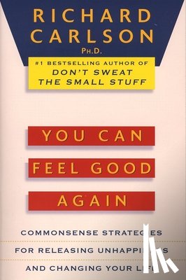 Carlson, Richard - You Can Feel Good Again