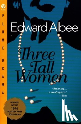 Albee, Edward - Three Tall Women