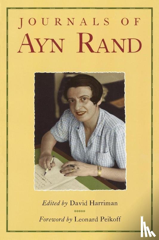 Rand, Ayn, Peikoff, Leonard - The Journals of Ayn Rand