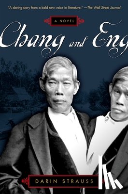 Strauss, Darin - Chang and Eng