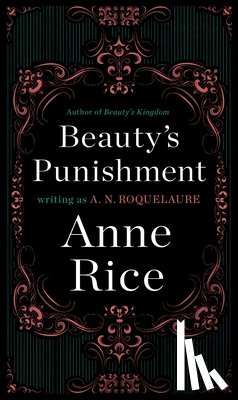 Roquelaure, A. N. - Beauty's Punishment
