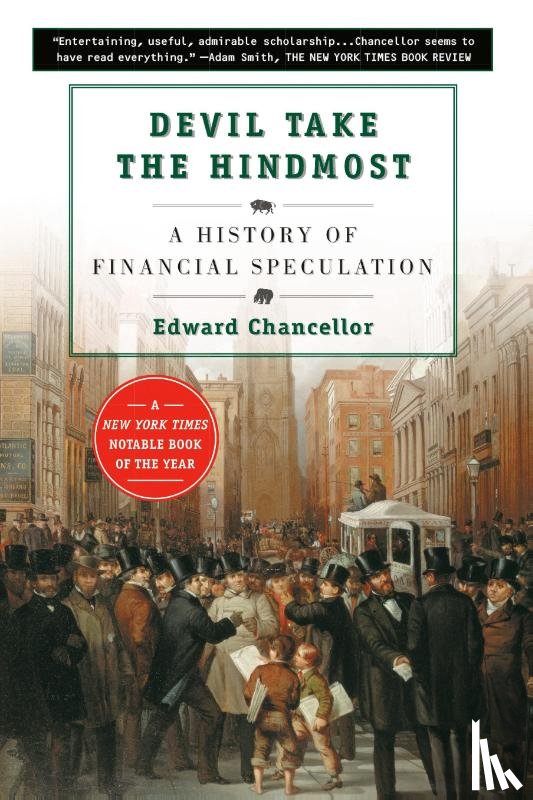 Chancellor, Edward - Chancellor, E: Devil Take the Hindmost