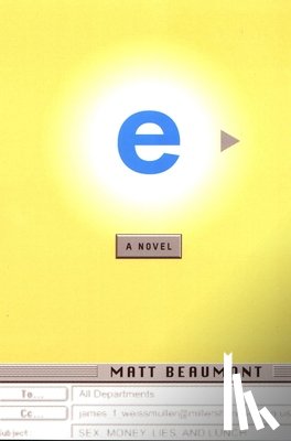 Beaumont, Matt -  - A Novel