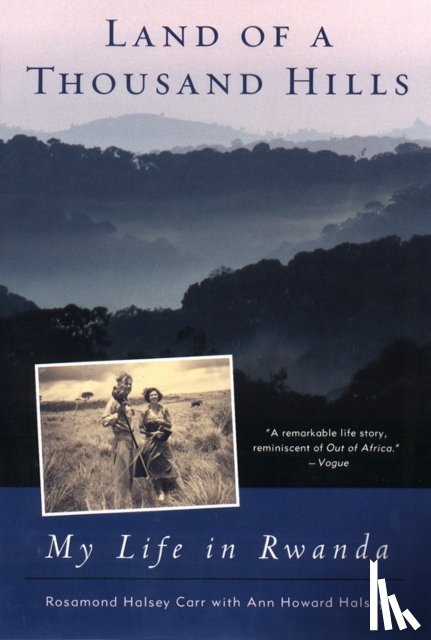 Carr, Rosamond Halsey, Halsey, Ann Howard - Land of a Thousand Hills