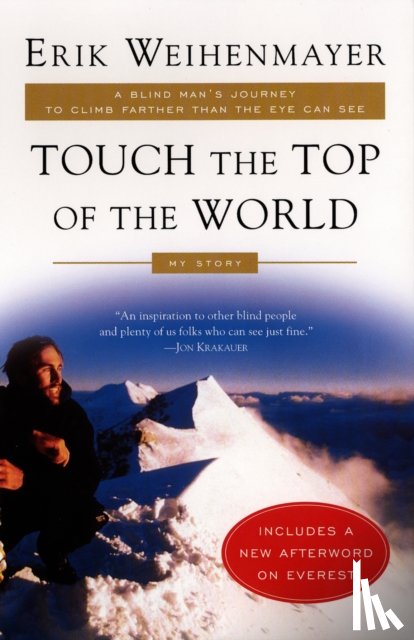 Weihenmayer, Erik - Touch the Top of the World