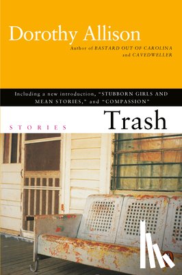 Allison, Dorothy - Trash