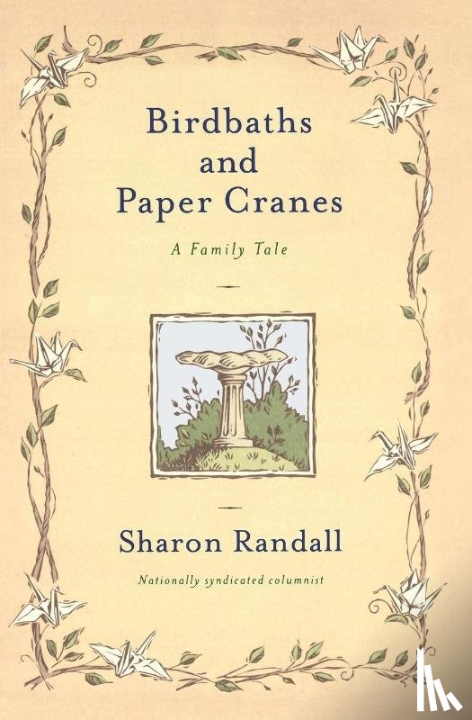 Randall, Sharon - Birdbaths and Paper Cranes